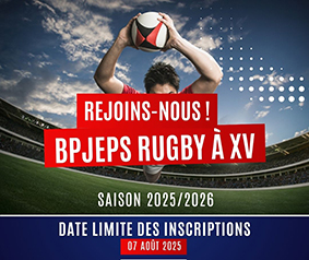 Date limite d’inscription BPJEPS Rugby : 07/08
