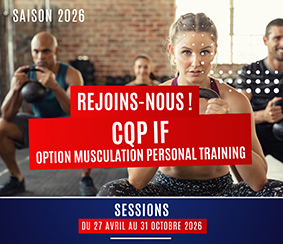 NOUVEAU : CQP Instructeur Fitness – option Musculation Personal Training