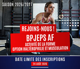 Date limite d’inscription BPJEPS AF (Activités de la Forme) : 24/08/26